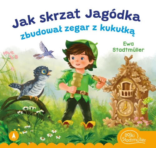 Jak skrzat Jagódka zbudował zegar z kukułką