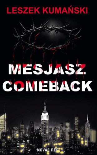 Mesjasz. Comeback, Leszek Kumański