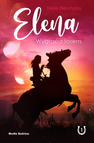 Wygrać z losem. Elena. Tom 1, Nele Neuhaus