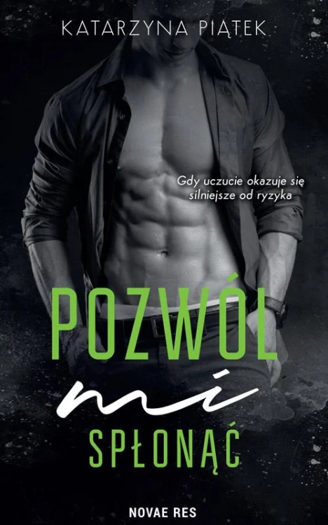 Pozwól mi spłonąć, Katarzyna Piątek