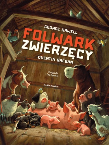 Folwark zwierzęcy, George Orwell