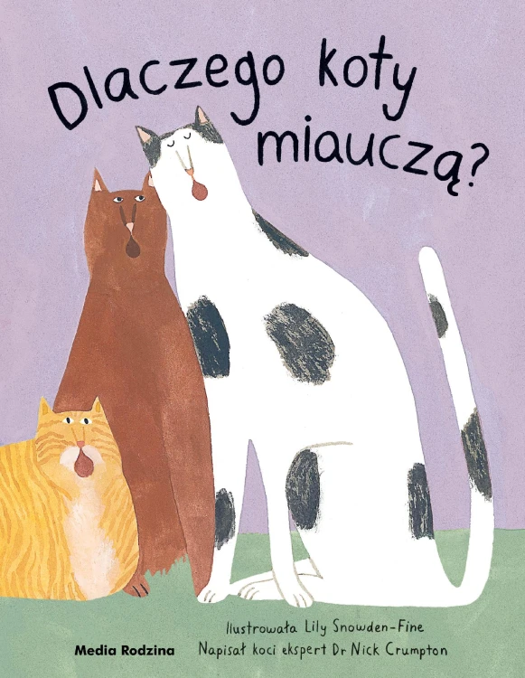 Dlaczego koty miauczą?, Nick Crumpton
