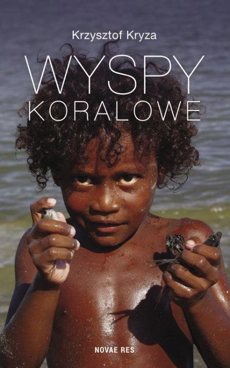 Wyspy koralowe, Krzysztof Kryza