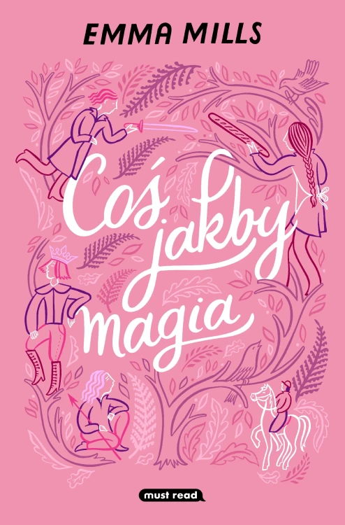 Coś jakby magia, Emma Mills