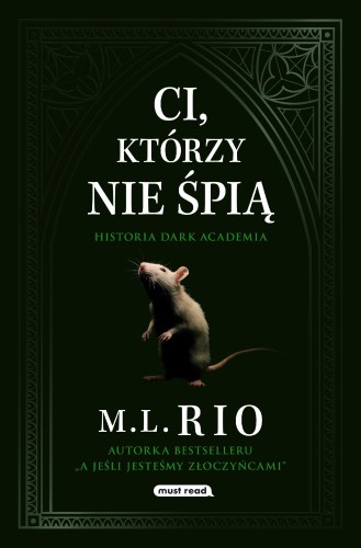 Ci, którzy nie śpią, M. L. Rio