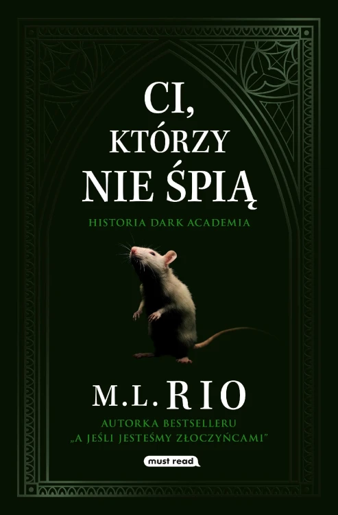 Ci, którzy nie śpią, M. L. Rio