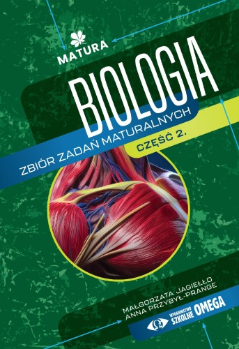Biologia Zbiór zadań maturalnych Matura Część...