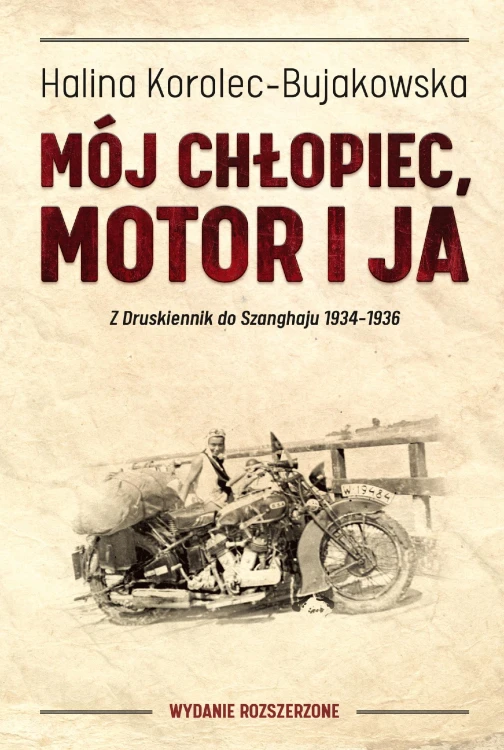 Mój chłopiec motor i ja. Z Druskiennik do...