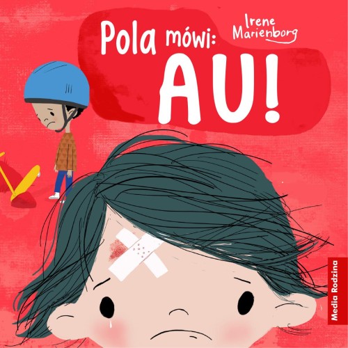 Pola mówi: Au! wyd. 2, Irene Marienborg