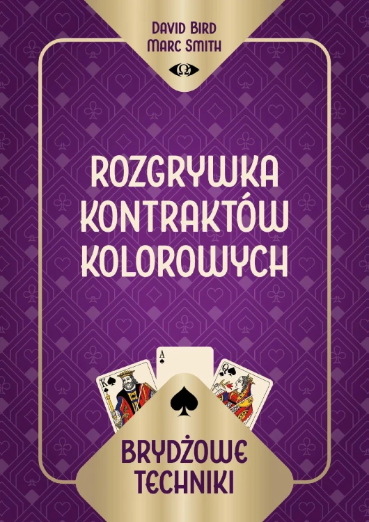 Brydżowe techniki. Rozgrywka kontraktów kolorowych