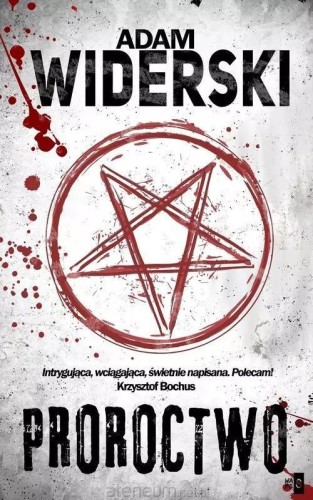 Proroctwo, Adam Widerski