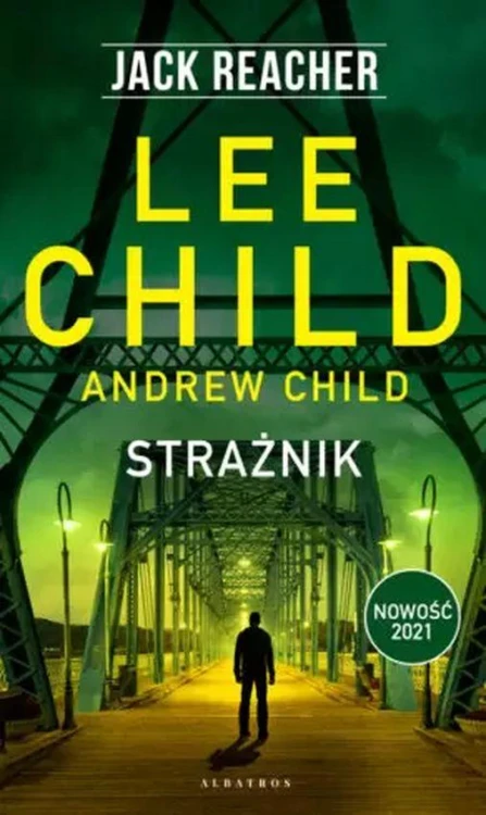 Strażnik. Jack Reacher, Lee Child