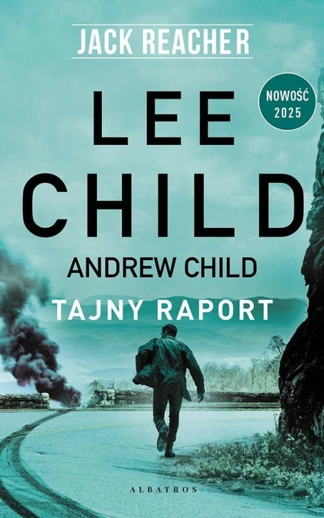 Tajny raport. Jack Reacher, Andrew Child