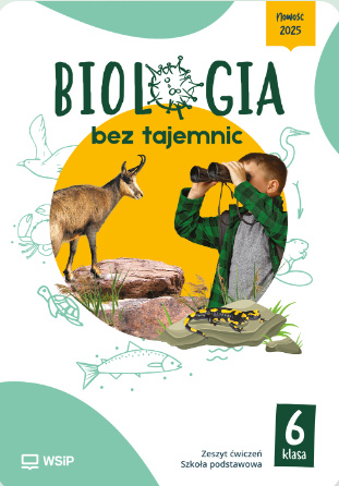Biologia bez tajemnic zeszyt ćwiczeń klasa 6...