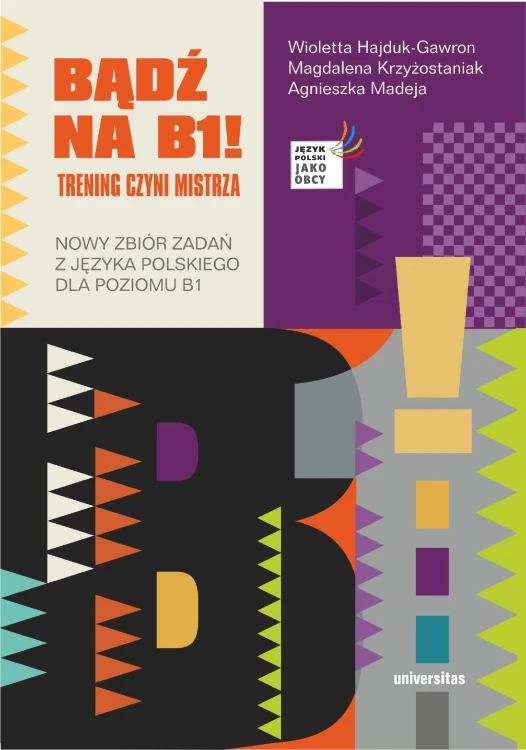 Bądź na B1! Trening czyni mistrza. Nowy zbiór...