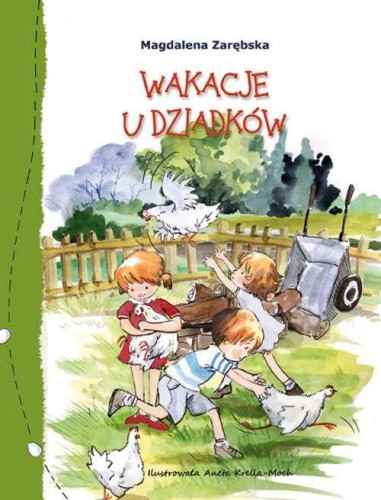 Wakacje u dziadków, Magdalena Zarębska