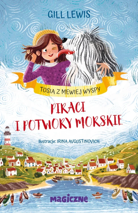 Piraci i potwory morskie. Tosia z Mewiej Wyspy