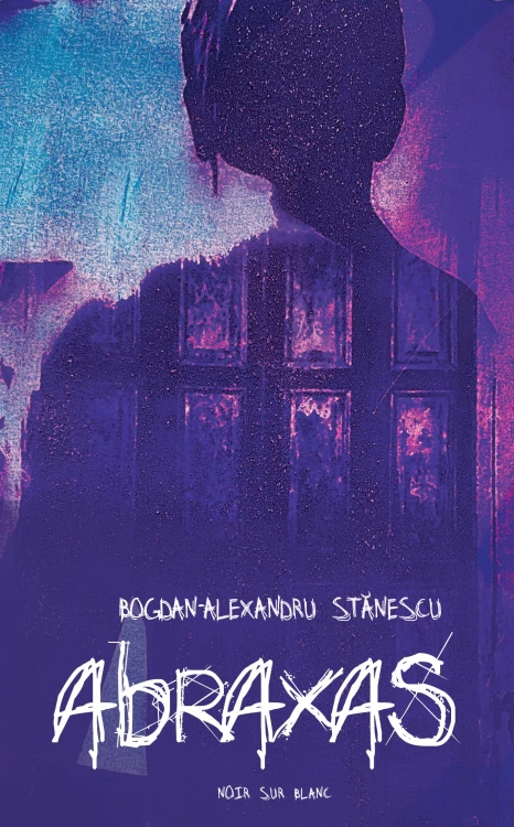 Abraxas, Bogdan-Alexandru Stănescu