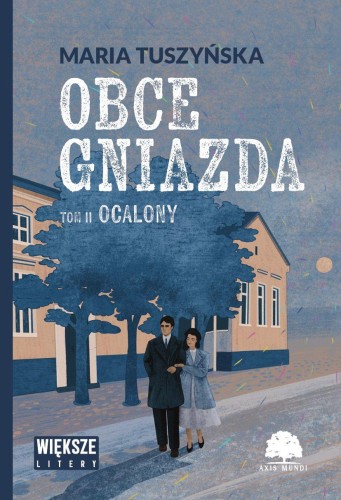 Ocalony. Obce gniazda. Tom 2. Większe litery