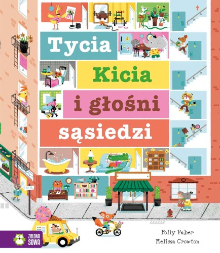 Tycia Kicia i głośni sąsiedzi, Polly Faber