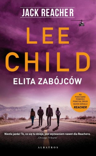 Elita zabójców. Jack Reacher, Lee Child