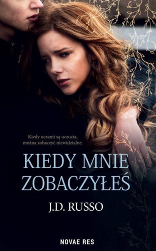 Kiedy mnie zobaczyłeś, J.D. Russo