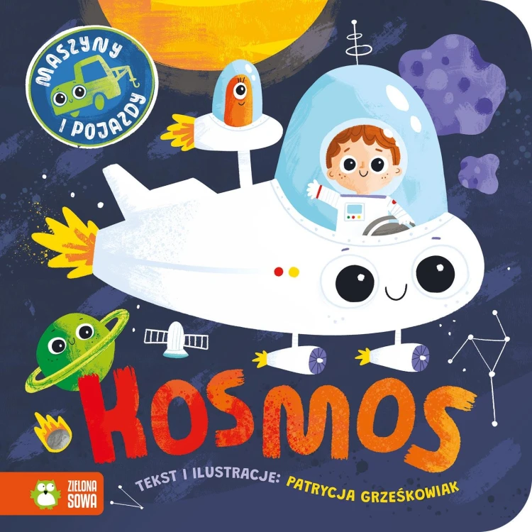 Kosmos. Maszyny i pojazdy, Patrycja Grześkowiak
