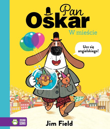 Pan Oskar w mieście. Pan Oskar, Jim Field