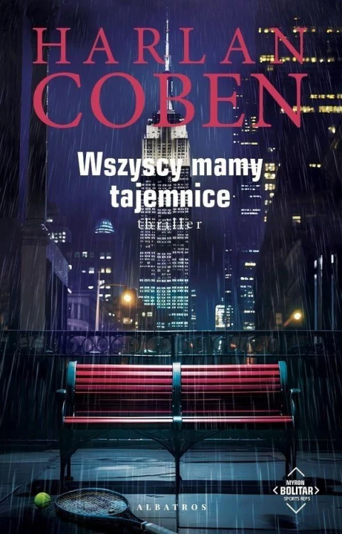 Wszyscy mamy tajemnice. Myron Bolitar. Tom 10...