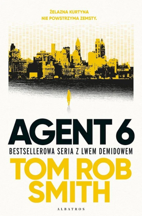 Agent 6. Lew Demidow. Tom 3, Tom Rob Smith