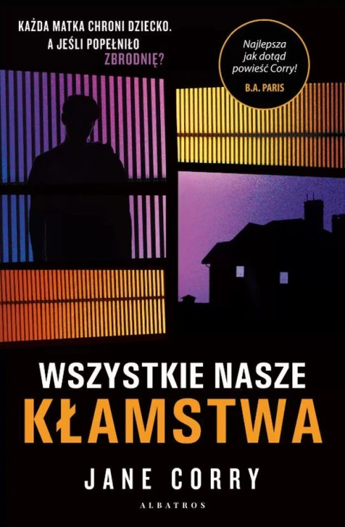 Wszystkie nasze kłamstwa, Jane Corry