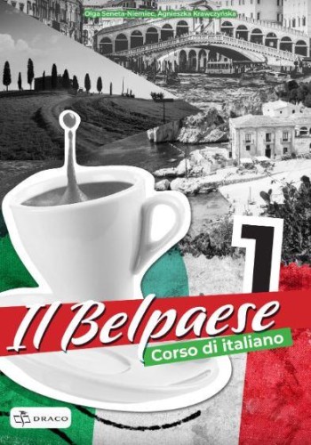 Il Belpaese 1 zeszyt ćwiczeń, Praca Zbiorowa