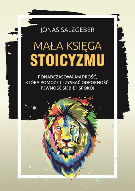Mała księga stoicyzmu, Jonas Salzgeber