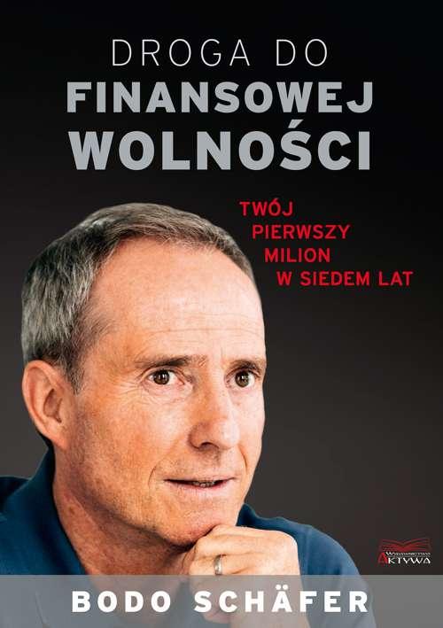 Droga do finansowej wolności. Twój pierwszy...