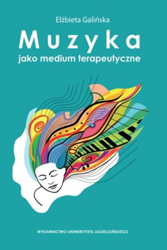 Muzyka jako medium terapeutyczne. Muzyka...