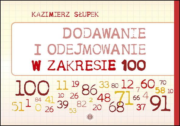 Dodawanie i odejmowanie w zakresie 100 nowe...