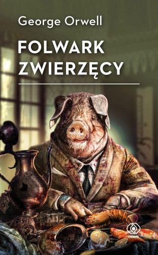 Folwark Zwierzęcy wyd. 2026, George Orwell