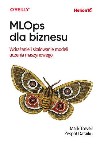 MLOps dla biznesu. Wdrażanie i skalowanie...