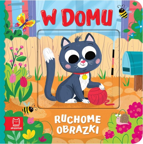 W domu. Ruchome obrazki, Agata Kaczyńska