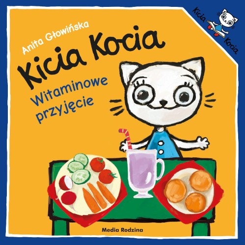 Witaminowe przyjęcie. Kicia Kocia, Anita Głowińska