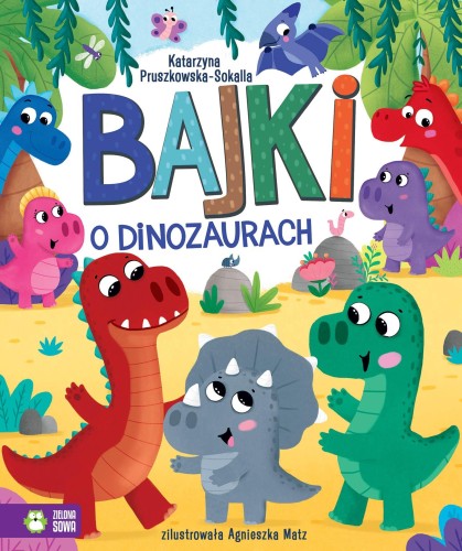 Bajki o dinozaurach, Katarzyna Pruszkowska-Sokalla