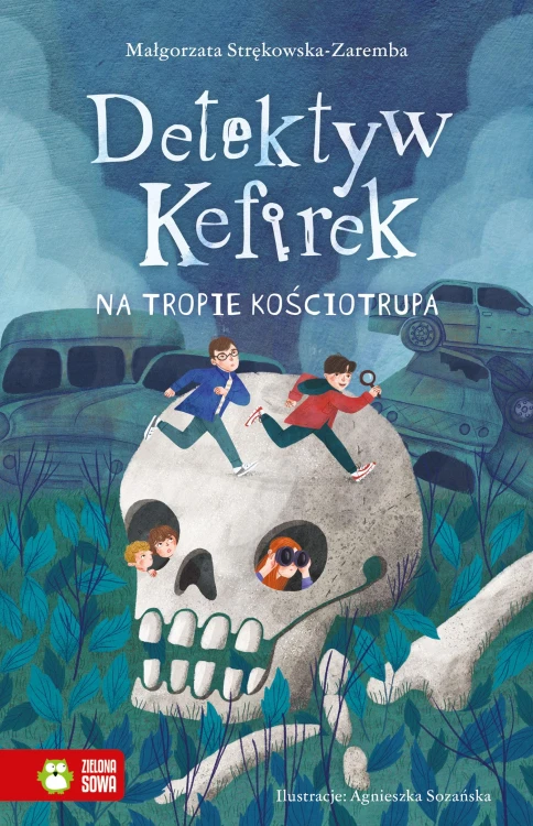 Detektyw Kefirek na tropie kościotrupa....