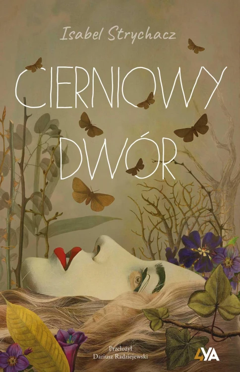 Cierniowy Dwór, Isabel Strychacz