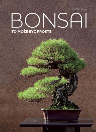 Bonsai to może być proste, Horst Stahl