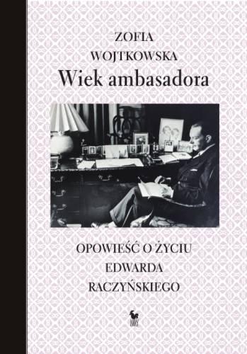 Wiek ambasadora, Zofia Wojtkowska