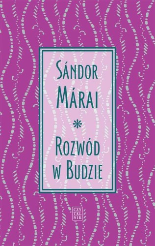 Rozwód w budzie, Sandor Marai