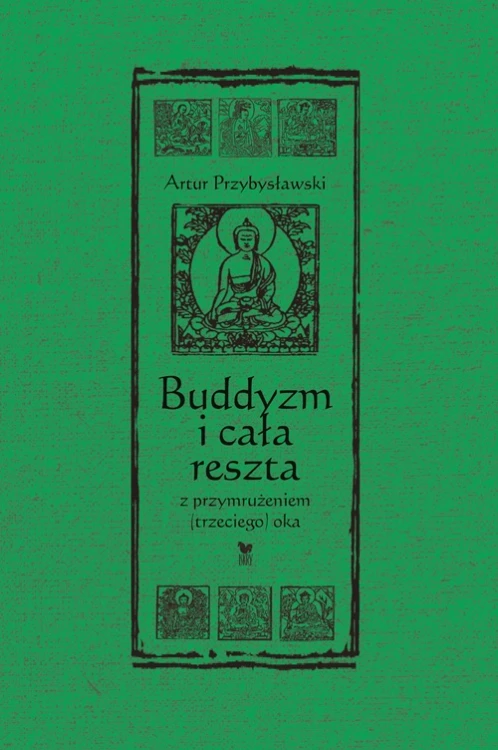 Buddyzm i cała reszta z przymrużeniem...