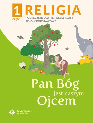 Religia Pan Bóg jest naszym Ojcem podręcznik z...