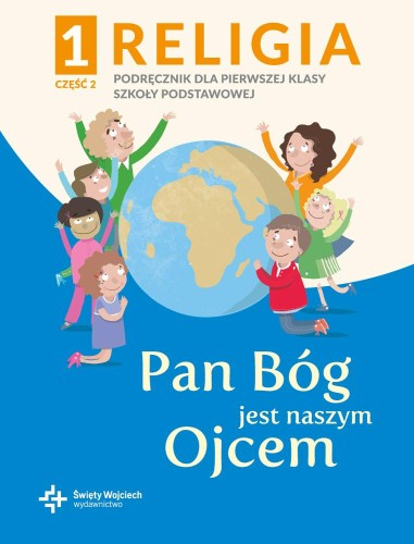 Religia Pan Bóg jest naszym Ojcem podręcznik z...