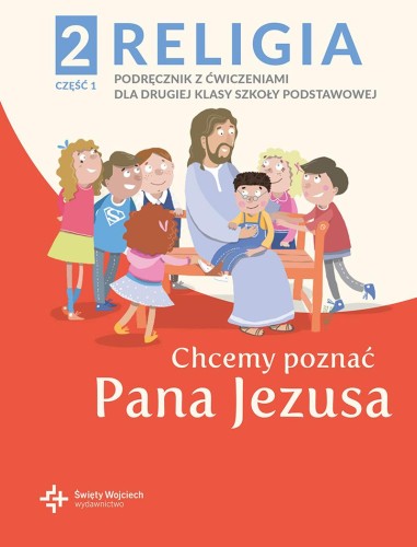 Religia Chcemy poznać Pana Jezusa podręcznik...